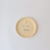 SIOAP (“Say it on a plate”) I PICK YOU pastel peach