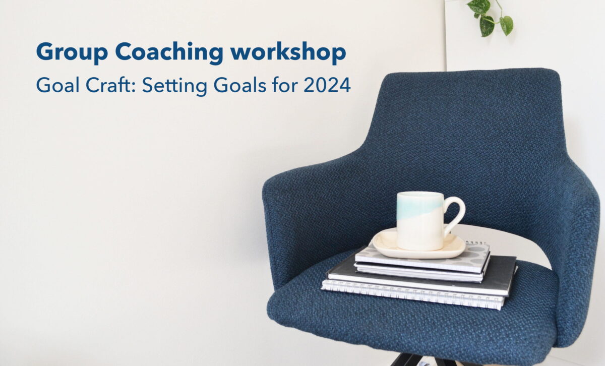 Group Coaching workshop. Goal Craft: Setting Goals for 2024. January 13, 2024, Saturday, 14:00 – 16:00