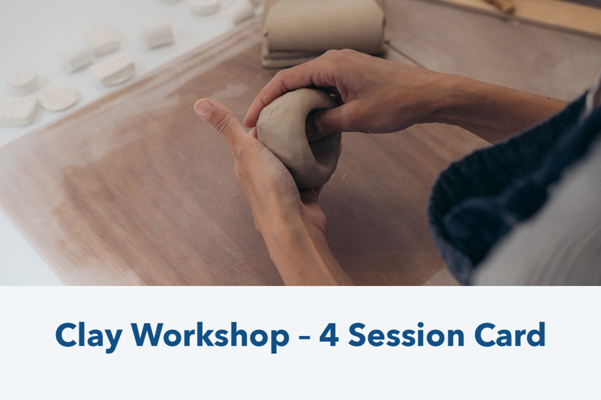 Clay Workshop – 4 Session Card